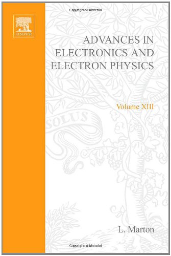 Advances in Electronics and Electron Physics. Volume XIII