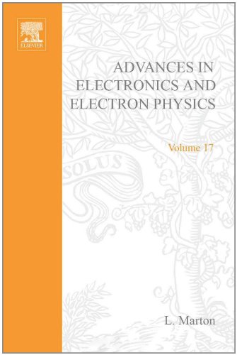 Advances in Electronics and Electron Physics, Volume 17