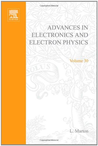 Advances in Electronics and Electron Physics, Volume 30