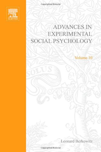 Advances In Experimental Social Psychology, Volume 10