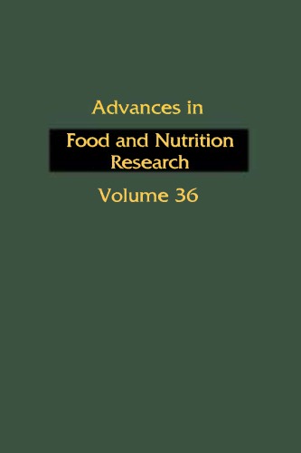Advances in Food and Nutrition Research, Volume 36