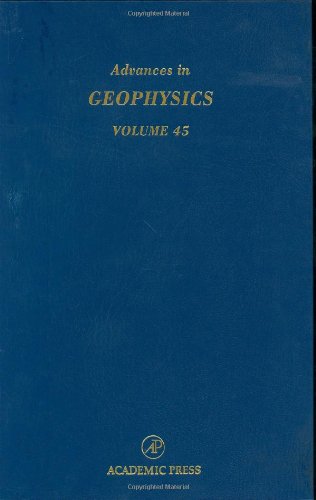 Advances In Geophysics, Volume 45