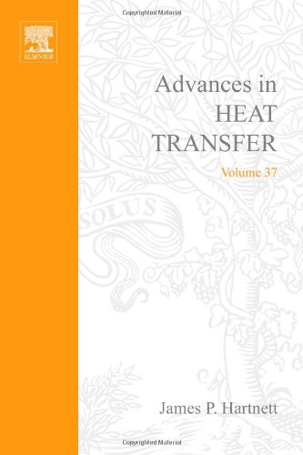 Advances in Heat Transfer, Volume 37