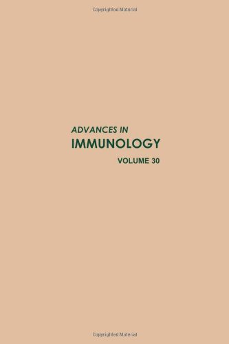 Advances in Immunology, Volume 30