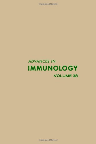 Advances in Immunology, Volume 38