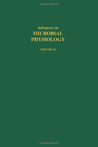 Advances in Microbial Physiology, Volume 22