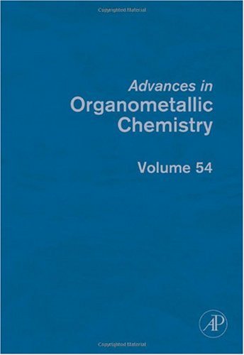 Advances in Organometallic Chemistry, Volume 54