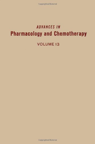 Advances in Pharmacology and Chemotherapy, Volume 13