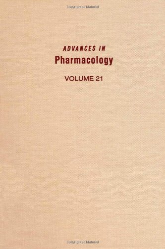 Advances in Pharmacology, Volume 21