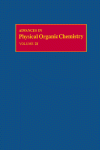 Advances in Physical Organic Chemistry, Volume 28