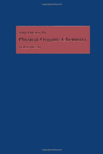 Advances In Physical Organic Chemistry, Volume 30