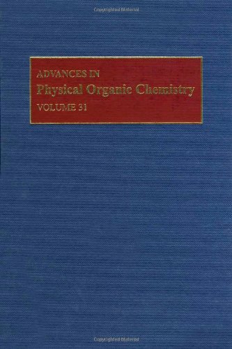 Advances in Physical Organic Chemistry, Volume 31
