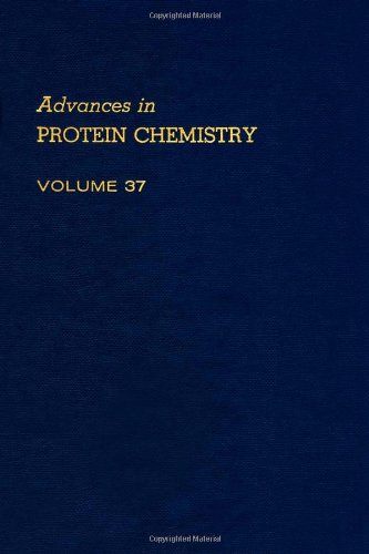 Advances In Protein Chemistry, Volume 37