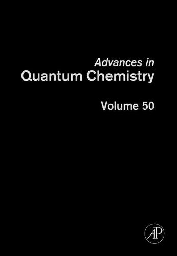 Advances in Quantum Chemistry, Volume 50