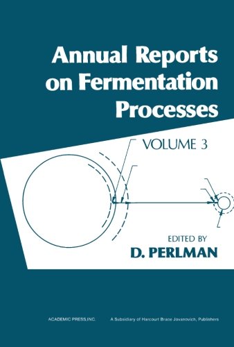 Annual Reports on Fermentation Processes