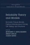 Reliability Theory and Models