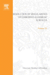 Resolution Of Singularities Of Embedded Algebraic Surfaces (Pure &amp; Applied Mathematics)