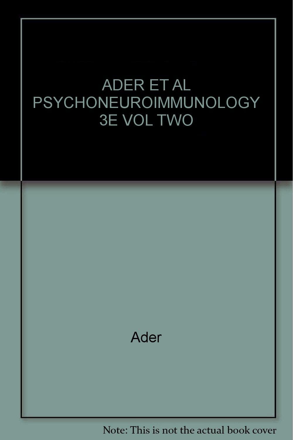 Psychoneuroimmunology, Two-Volume Set: Psychoneuroimmunology, Volume 2, Third Edition