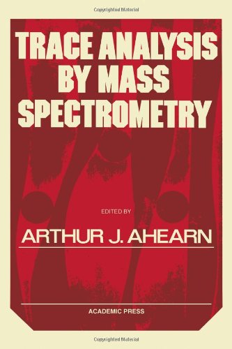 Trace Analysis by Mass Spectrometry