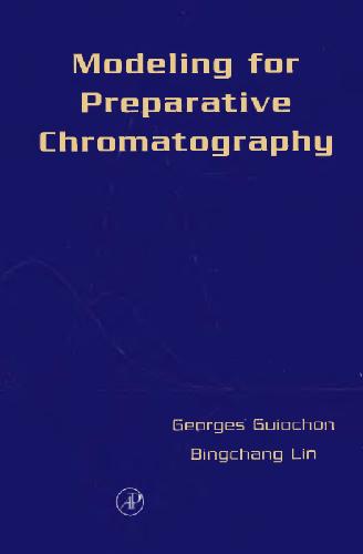 Modeling for Preparative Chromatography