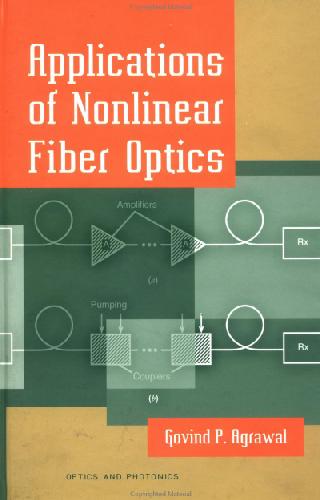 Nonlinear Fiber Optics