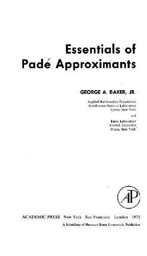 Essentials of Pade Approximants