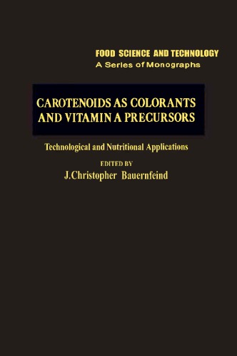 Carotenoids as Colorants and Vitamin a Precursors
