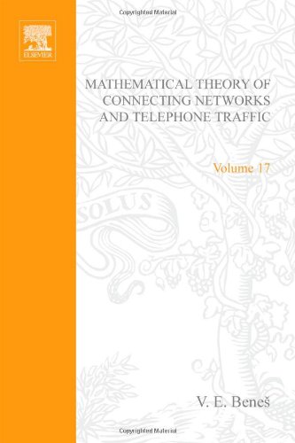 Mathematical Theory of Connecting Networks and Telephone Traffic