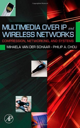 Multimedia Over IP and Wireless Networks