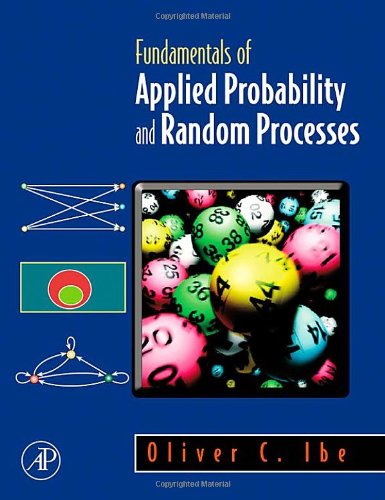 Fundamentals of Applied Probability and Random Processes