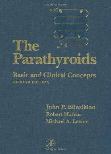 The Parathyroids: Basic and Clinical Concepts