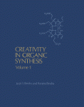 Creativity in Organic Synthesis