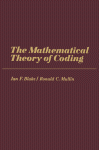 The Mathematical Theory of Coding