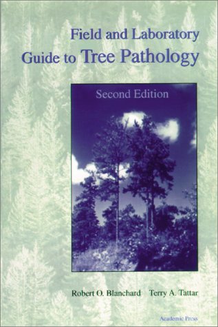 Field And Laboratory Guide To Tree Pathology