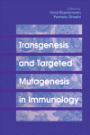 Transgenesis and Targeted Mutagenesis in Immunology