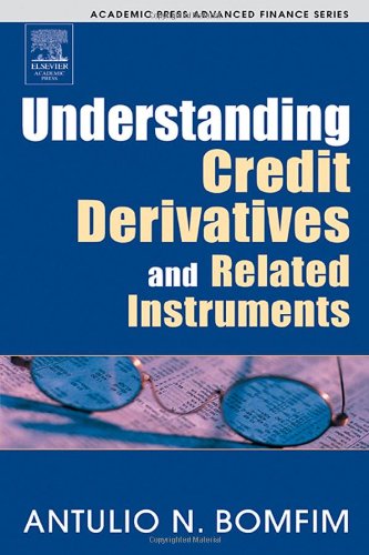 Understanding Credit Derivatives and Related Instruments