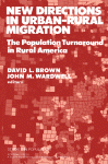 New Directions in Urban-Rural Migration