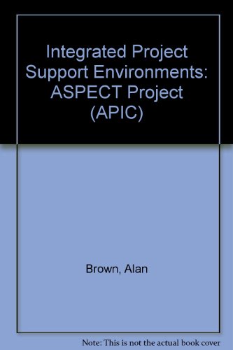Integrated Project Support Environments