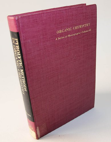 Pyrolytic Methods in Organic Chemistry