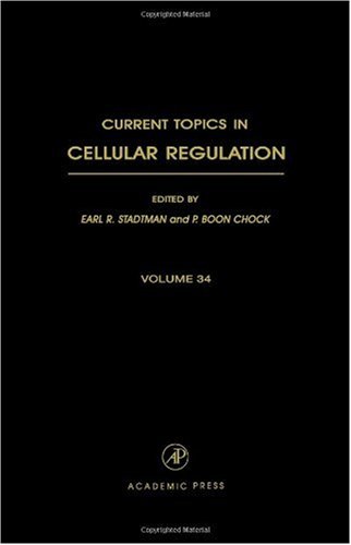 Current Topics In Cellular Regulation, Volume 34