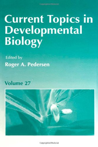 Current Topics in Developmental Biology, Volume 27