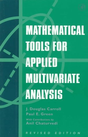 Mathematical Tools For Applied Multivariate Analysis