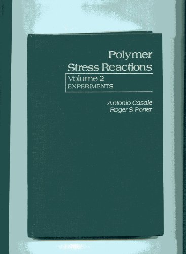 Polymer Stress Reactions, Vol.2