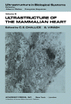 Mammalian Heart (Ultrastructure in Biological Systems)