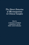 The Direct Detection Of Microorganisms In Clinical Samples