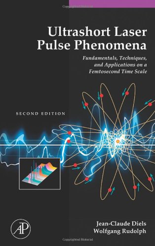 Ultrashort Laser Pulse Phenomena