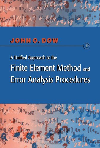 A Unified Approach to the Finite Element Method and Error Analysis Procedures