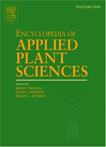 Encyclopedia of Applied Plant Sciences, Three-Volume Set