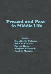 Present and Past in Middle Life