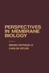 Perspectives in Membrane Biology